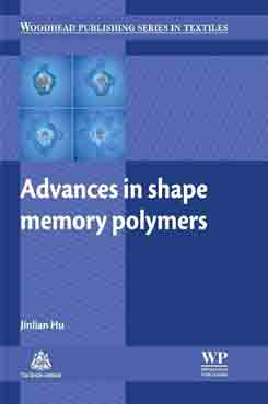 Advances In Shape Memory Polymers